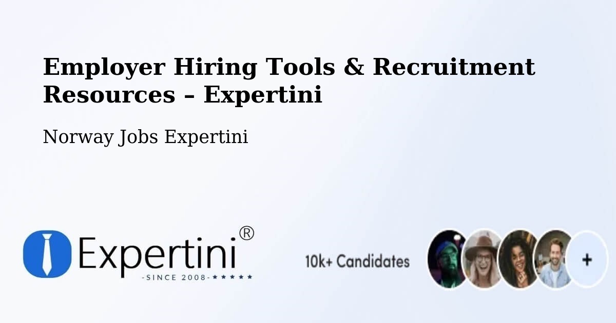 Employer Hiring Tools & Recruitment Resources – Rognan - Rognan, Norway Jobs Expertini